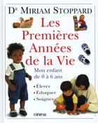 Couverture du livre « Premieres Annees De La Vie (Les) » de Stoppard (Dr)/Varnou aux éditions La Martiniere