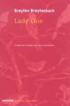Couverture du livre « Lady one » de Breyten Breytenbach aux éditions Leo Scheer