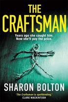 Couverture du livre « THE CRAFTSMAN » de Sharon Bolton aux éditions Trapeze