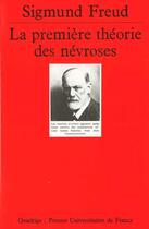 Couverture du livre « Premiere theorie des nevroses n 195 (la) » de Sigmund Freud aux éditions Puf