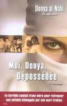 Couverture du livre « Moi, donya, dépossédée » de Al Nahi-D aux éditions City