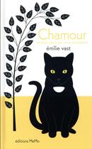 Couverture du livre « Chamour » de Emilie Vast aux éditions Memo