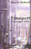 Couverture du livre « Timeport, chronogare 2044 » de Kevin Bokeili aux éditions Quatrieme Zone