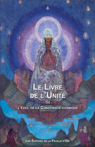 Couverture du livre « Le livre de l'unité » de Gaetan St-Onge aux éditions Editions De La Feuille D'or