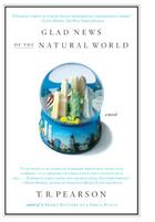 Couverture du livre « Glad News of the Natural World » de Pearson T R aux éditions Simon & Schuster