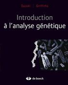 Couverture du livre « Introduction à l'analyse génétique » de Carroll/Griffiths aux éditions De Boeck Superieur