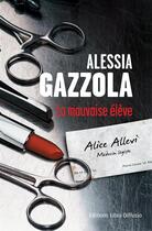 Couverture du livre « La mauvaise élève » de Alessia Gazzola aux éditions Libra Diffusio