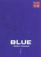 Couverture du livre « Blue » de Kiriko Nananan aux éditions Casterman