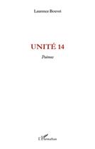 Couverture du livre « Unité 14 » de Laurence Bouvet aux éditions L'harmattan