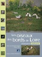 Couverture du livre « Les oiseaux des bords de la Loire » de Lpo aux éditions Ouest France