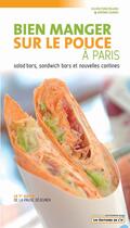 Couverture du livre « Bien manger sur le pouce a paris » de Sorrel Jerome aux éditions L'if