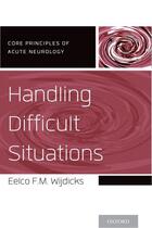 Couverture du livre « Handling Difficult Situations » de Wijdicks Eelco F M aux éditions Oxford University Press Usa