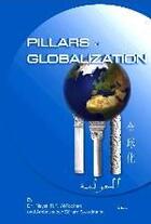 Couverture du livre « Pillars of globalization » de Nayef Al-Rodhan et Gerarld Stoudmann aux éditions Slatkine