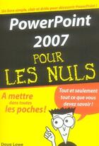Couverture du livre « Powerpoint 2007 pour les nuls » de Doug Lowe aux éditions First Interactive