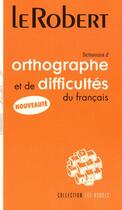 Couverture du livre « Dictionnaire d'orthographe et de difficultés du français » de  aux éditions Le Robert