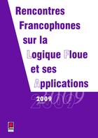 Couverture du livre « Rencontres francophones sur la logique floue et ses applications (édition 2009) » de  aux éditions Cepadues