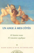 Couverture du livre « Un ange à mes côtés ; 40 histoires vraies, 40 rencontres angéliques » de  aux éditions Ada