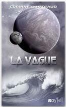 Couverture du livre « La vague » de Corinne Guitteaud aux éditions Voy'el