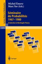 Couverture du livre « Séminaire de probabilités ; 1967-1980 » de Michel Emery et Marc Yor aux éditions Springer Verlag