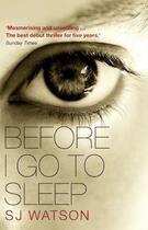 Couverture du livre « BEFORE I GO TO SLEEP » de Steven J. Watson aux éditions Black Swan