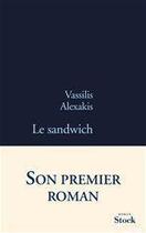 Couverture du livre « Le sandwich » de Vassilis Alexakis aux éditions Stock