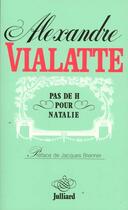 Couverture du livre « Pas de h pour natalie » de Alexandre Vialatte aux éditions Julliard