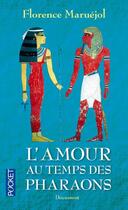 Couverture du livre « L'amour au temps des pharaons » de Florence Maruejol aux éditions Pocket