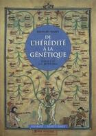 Couverture du livre « De l'hérédité à la génétique » de Bernard Marty aux éditions Vuibert