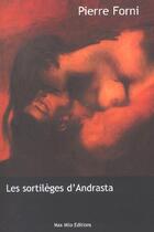 Couverture du livre « Les Sortileges D'Andrasta » de Pierre Forni aux éditions Max Milo