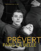 Couverture du livre « Le paris de jacques prevert » de Jean-Paul Caracalla aux éditions Flammarion