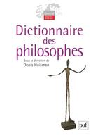 Couverture du livre « Dictionnaire des philosophes » de Denis Huisman aux éditions Puf