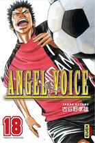 Couverture du livre « Angel voice Tome 18 » de Takao Koyano aux éditions Kana