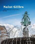 Couverture du livre « Histoire de la commune de Saint-Gilles » de Dejemeppe aux éditions Mardaga Pierre