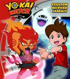 Couverture du livre « Yo-Kai Watch ; Feulion ne perd jamais » de  aux éditions Les Livres Du Dragon D'or