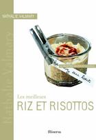 Couverture du livre « Les meilleurs riz et risottos » de Nathalie Valmary aux éditions La Martiniere