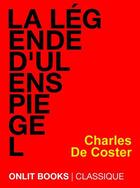 Couverture du livre « La légende d'Ulenspiegel » de Charles De Coster aux éditions Onlit Editions