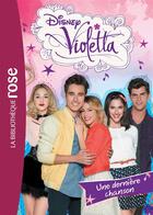 Couverture du livre « Violetta t.30 ; une dernière chanson » de Disney aux éditions Hachette Jeunesse