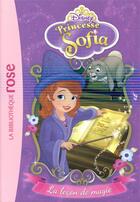 Couverture du livre « Princesse Sofia t.1 ; la leçon de magie » de Disney aux éditions Hachette Jeunesse