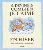 Couverture du livre « Devine combien je t'aime en hiver » de Sam Mcbratney et Anita Jeram aux éditions Ecole Des Loisirs