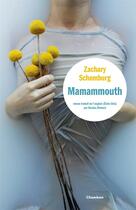 Couverture du livre « Mamammouth » de Zachary Schomburg aux éditions Jacqueline Chambon