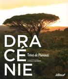 Couverture du livre « Dracénie ; terres de Provence » de Camille Moirenc aux éditions Edisud
