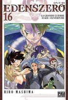 Couverture du livre « Edens zero Tome 16 : la grande guerre d'Aoi : ouverture » de Hiro Mashima aux éditions Pika