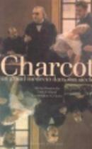 Couverture du livre « Charcot un grand medecin dans son siecle » de Bonduelle aux éditions Michalon