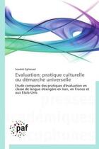Couverture du livre « Évaluation : pratique culturelle ou démarche universelle » de Eghtesad Soodeh aux éditions Presses Academiques Francophones