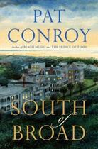 Couverture du livre « South of Broad » de Pat Conroy aux éditions Atlantic Books