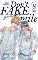 Couverture du livre « Don't fake your smile Tome 8 » de Kotomi Aoki aux éditions Akata