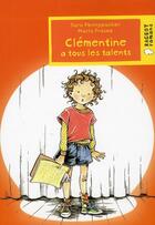Couverture du livre « Clémentine a tous les talents » de Sara Pennypacker et Frazee Marla aux éditions Rageot