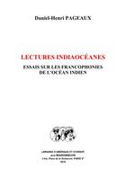 Couverture du livre « Lectures indiaocéanes ; essai sur les francophones de l'Océan indien » de Daniel-Henri Pageaux aux éditions Jean Maisonneuve