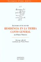 Couverture du livre « Residencia ; Canto General De Pablo Neruda » de Nestor Ponce aux éditions Editions Du Temps
