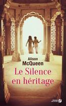 Couverture du livre « Le silence en héritage » de Alison Mcqueen aux éditions Presses De La Cite